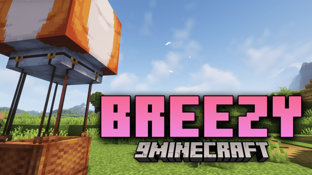 New Minecraft Mods  Breezy Mod